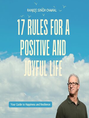 cover image of 17 Rules for a Positive and Joyful Life